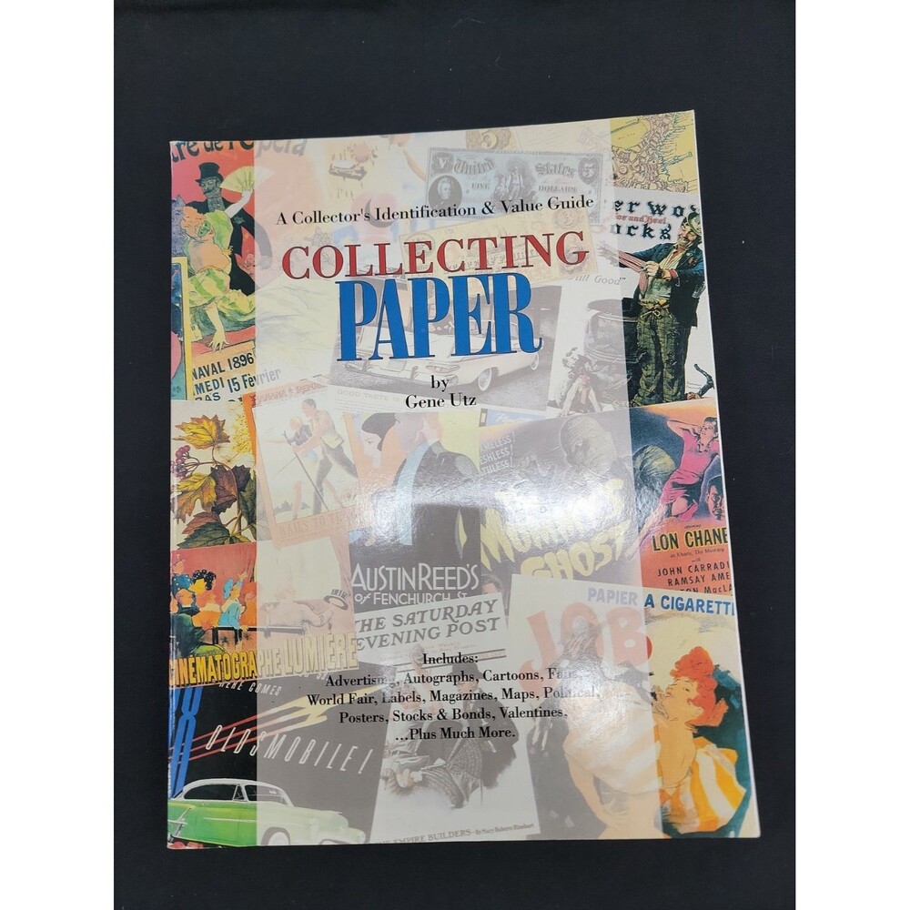 Collecting Paper: A Collector's Identification and Value Guide by Gene Utz: Used